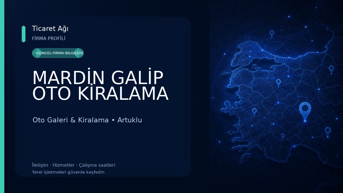 MARDİN GALİP OTO KİRALAMA Oto Galeri & Kiralama