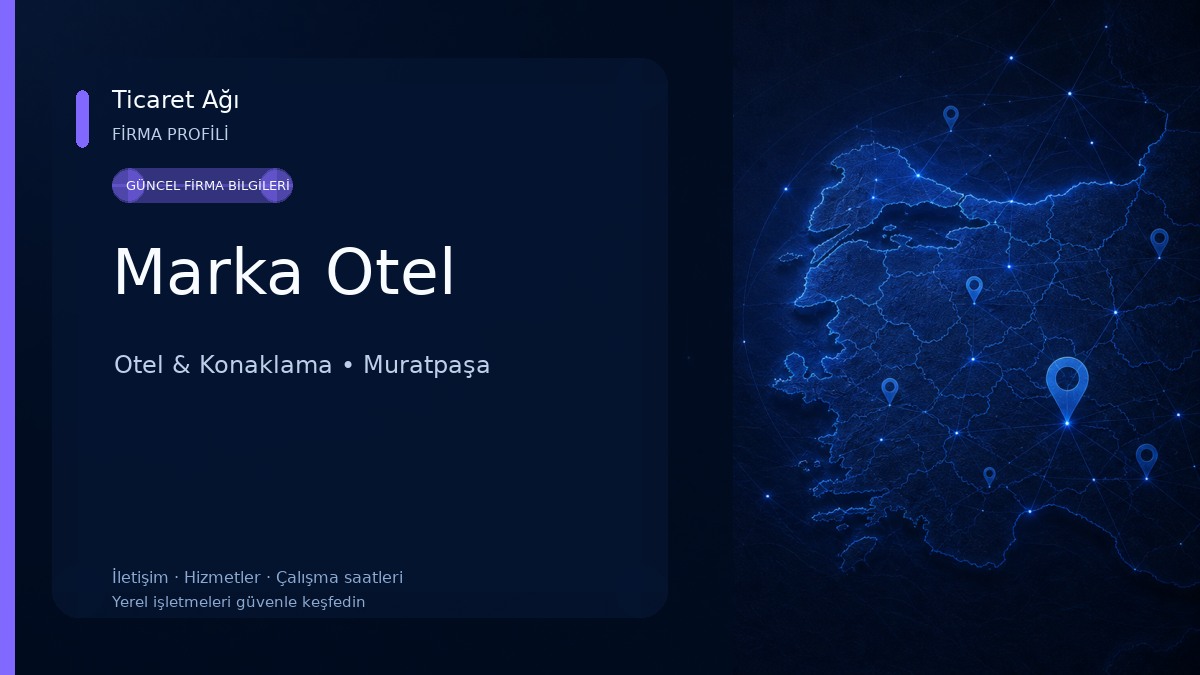 Marka Otel Otel & Konaklama