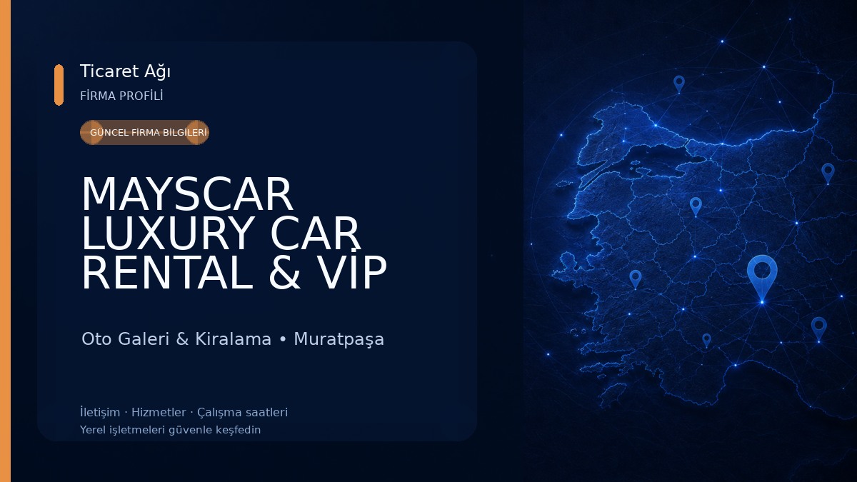 MAYSCAR LUXURY CAR RENTAL & VİP TRANSFER Oto Galeri & Kiralama
