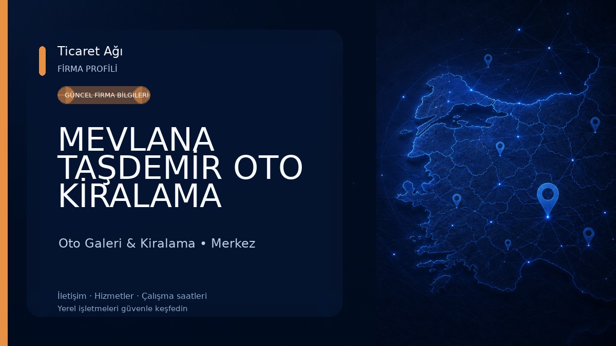 MEVLANA TAŞDEMİR OTO KİRALAMA Oto Galeri & Kiralama