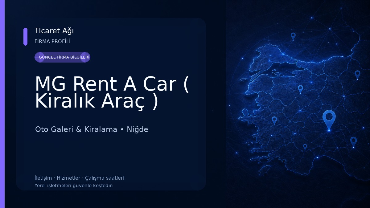 MG Rent A Car ( Kiralık Araç ) Oto Galeri & Kiralama