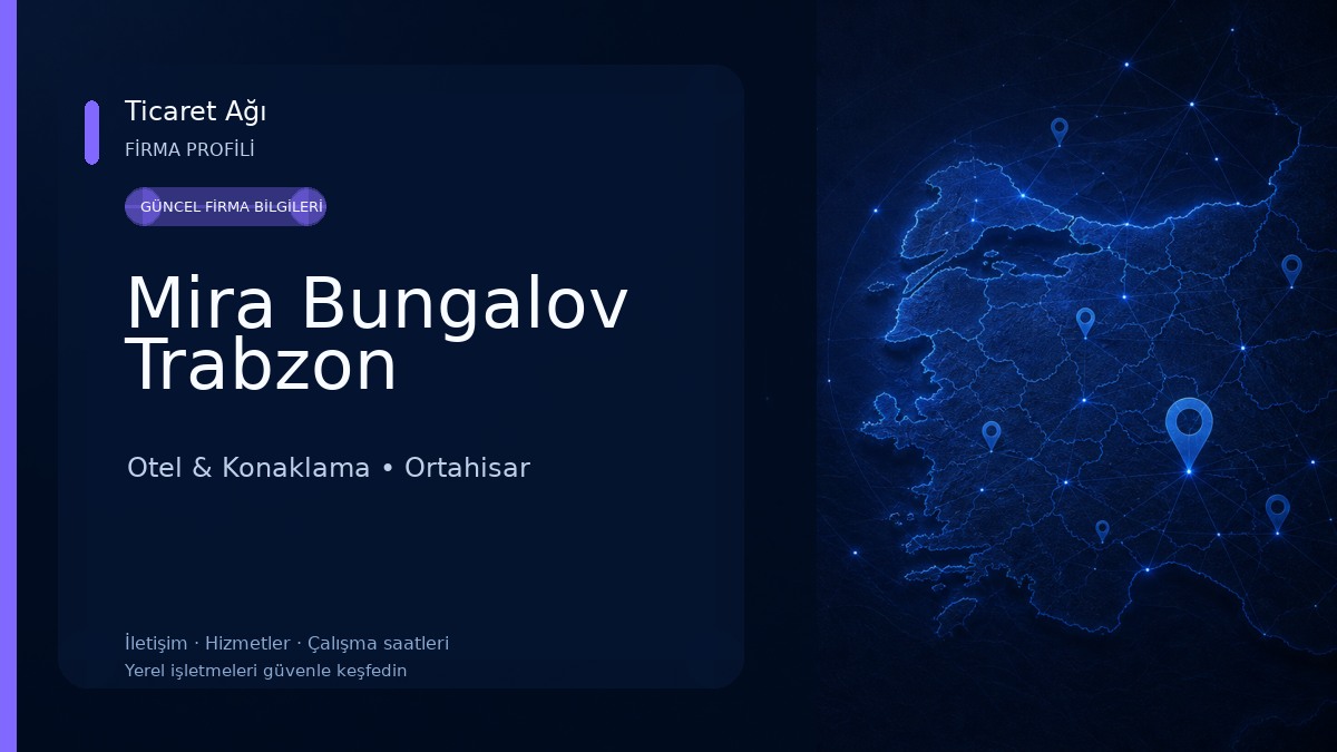 Mira Bungalov Trabzon Otel & Konaklama