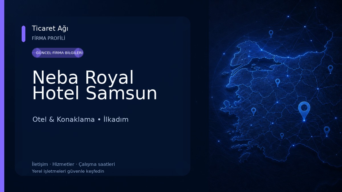 Neba Royal Hotel Samsun Otel & Konaklama