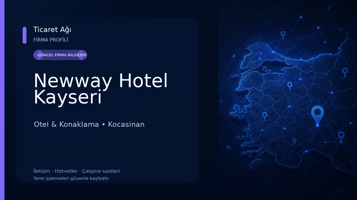 Newway Hotel Kayseri Otel & Konaklama