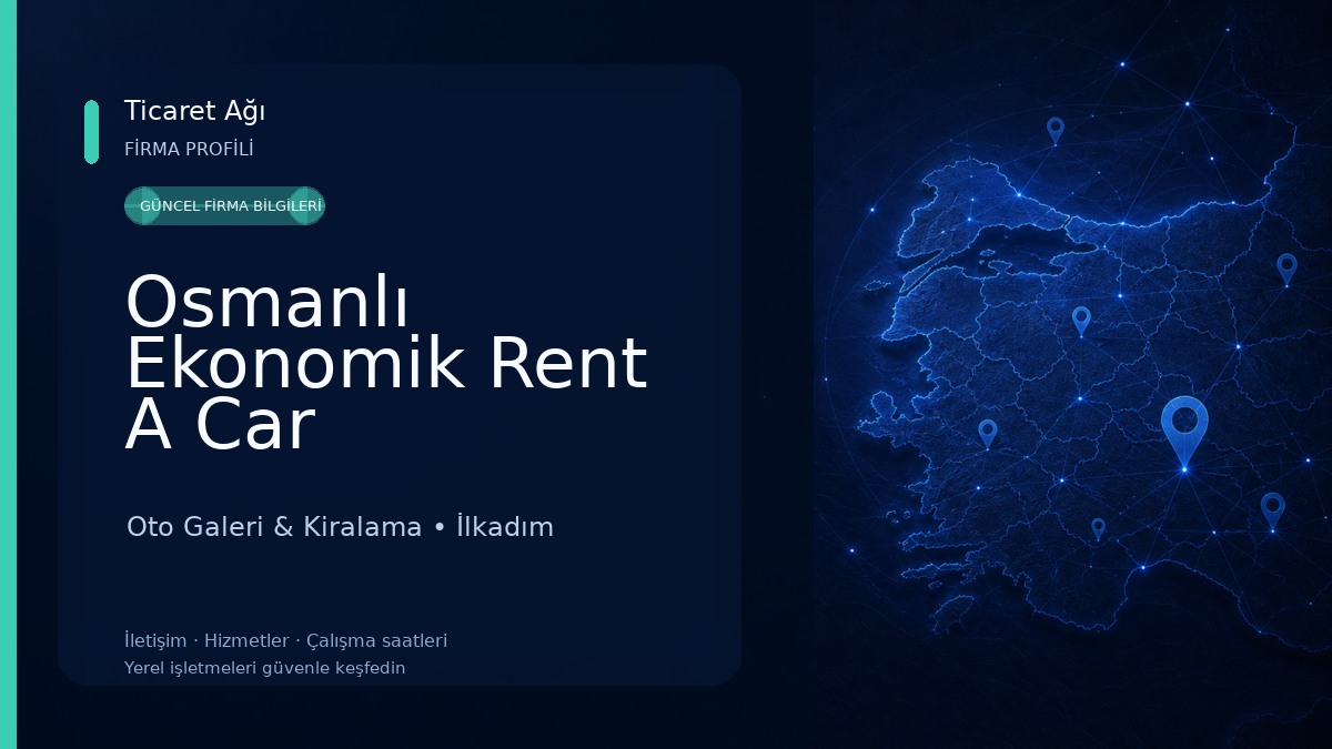 Osmanlı Ekonomik Rent A Car Oto Galeri & Kiralama
