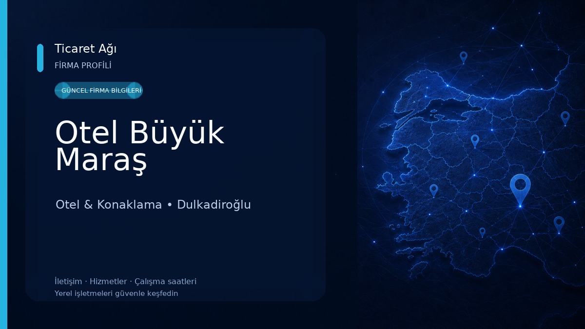 Otel Büyük Maraş Otel & Konaklama