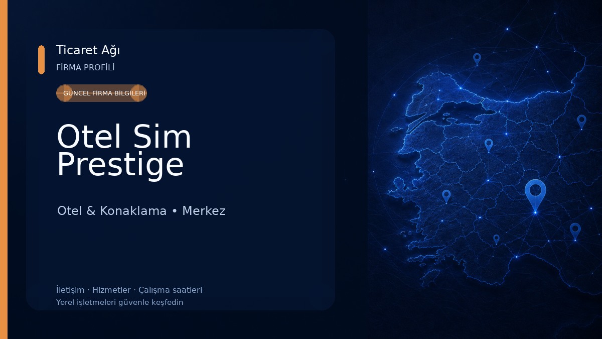 Otel Sim Prestige Otel & Konaklama