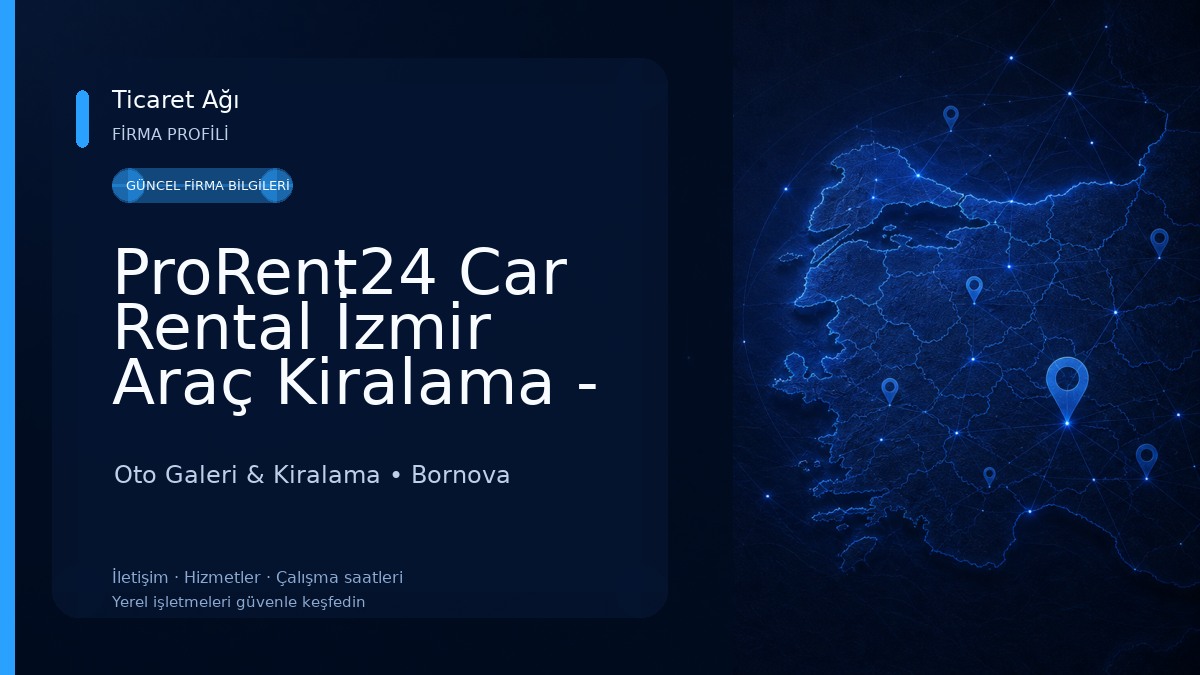 ProRent24 Car Rental İzmir Araç Kiralama - İzmir Otogar