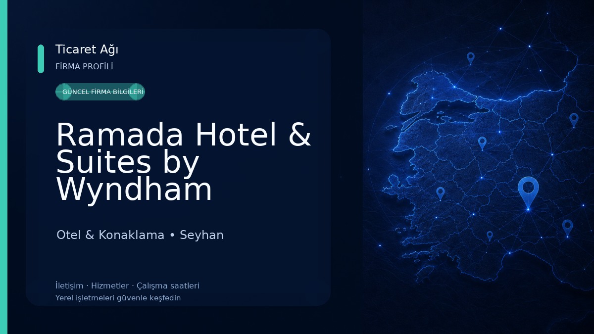 Ramada Hotel & Suites by Wyndham Adana Otel & Konaklama