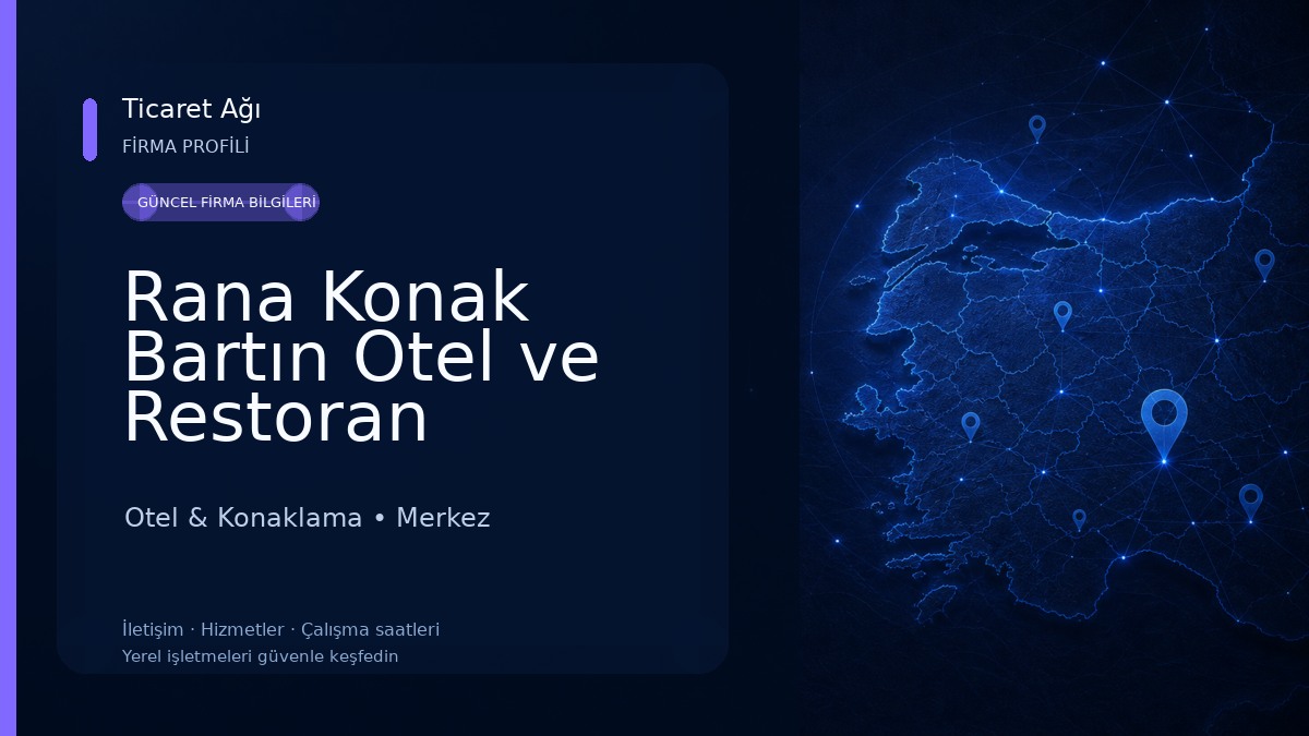 Rana Konak Bartın Otel ve Restoran Otel & Konaklama
