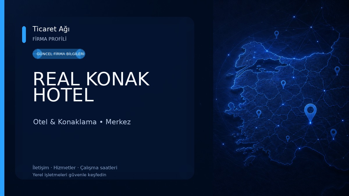 REAL KONAK HOTEL Otel & Konaklama