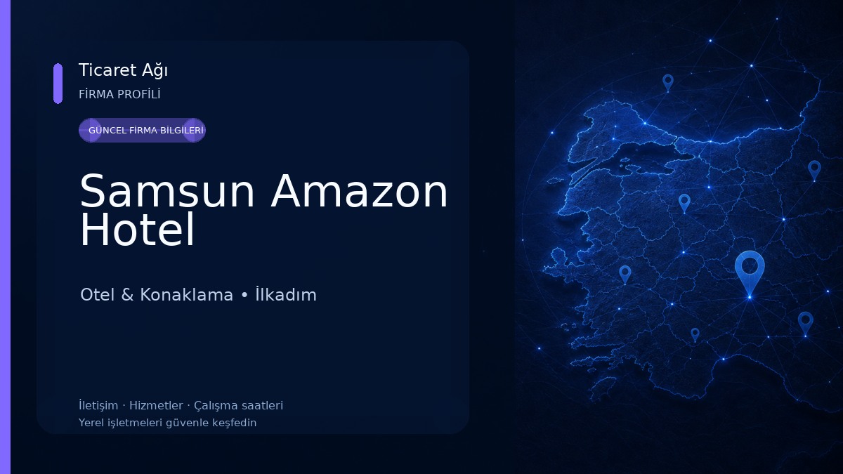 Samsun Amazon Hotel Otel & Konaklama