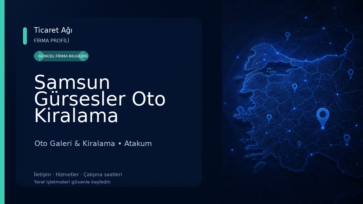 Samsun Gürsesler Oto Kiralama Oto Galeri & Kiralama