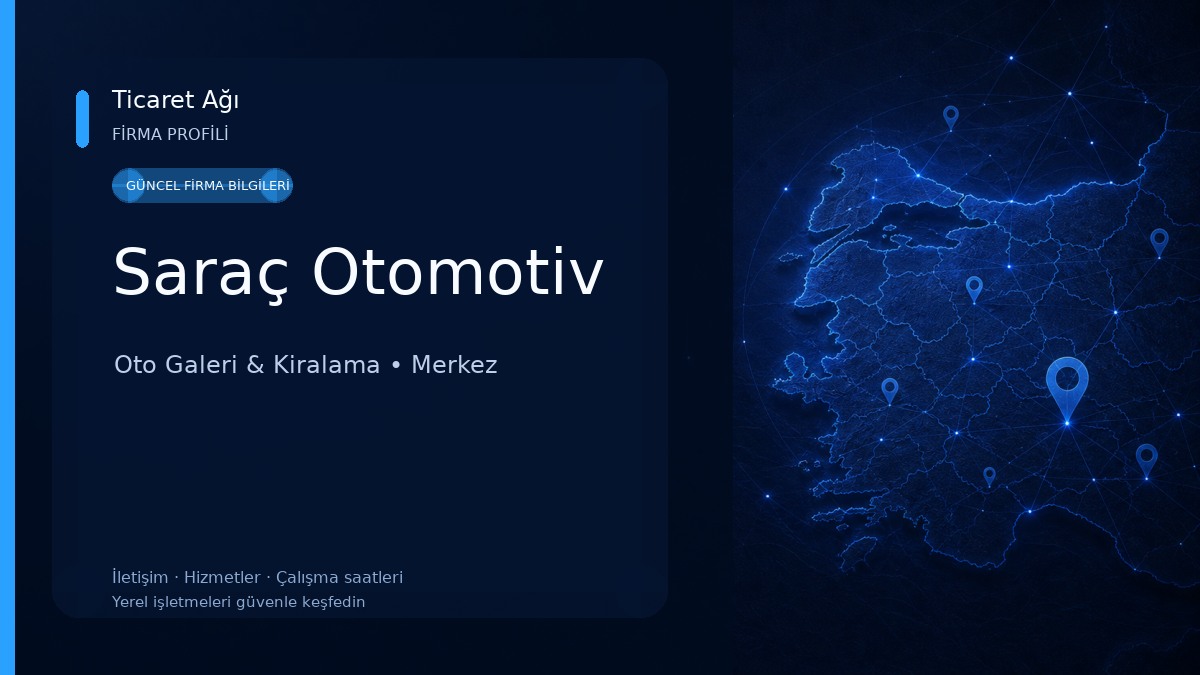 Saraç Otomotiv Oto Galeri & Kiralama