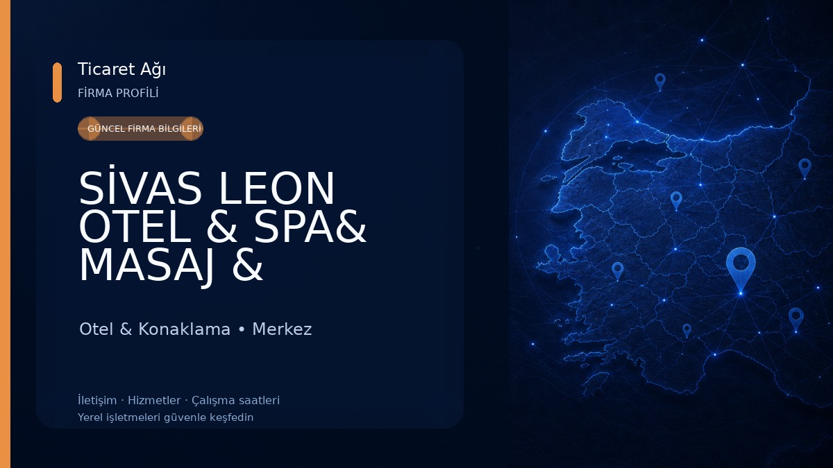 SİVAS LEON OTEL & SPA& MASAJ & REZİDANS Otel & Konaklama