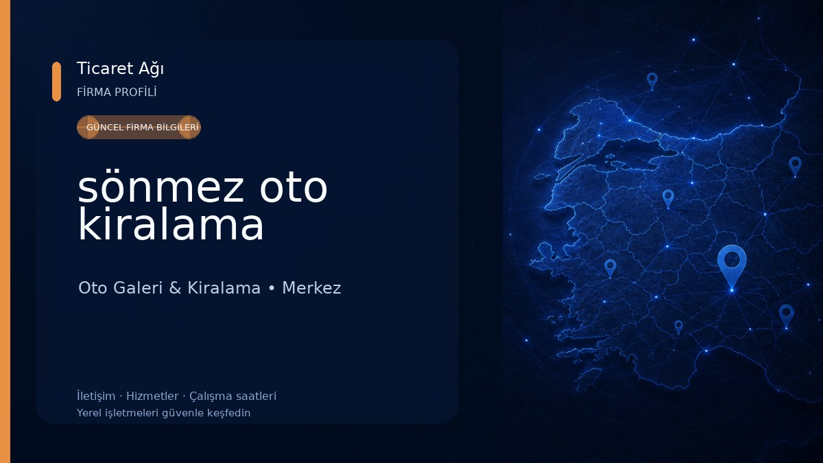 sönmez oto kiralama Oto Galeri & Kiralama