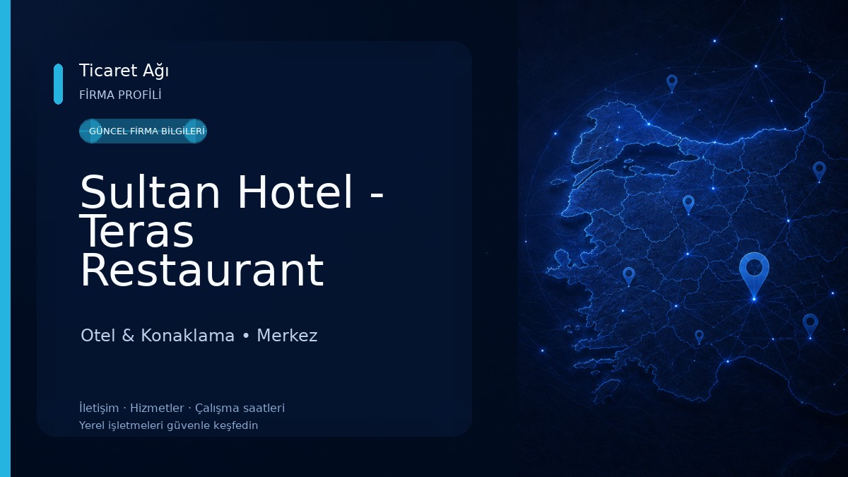 Sultan Hotel - Teras Restaurant Otel & Konaklama