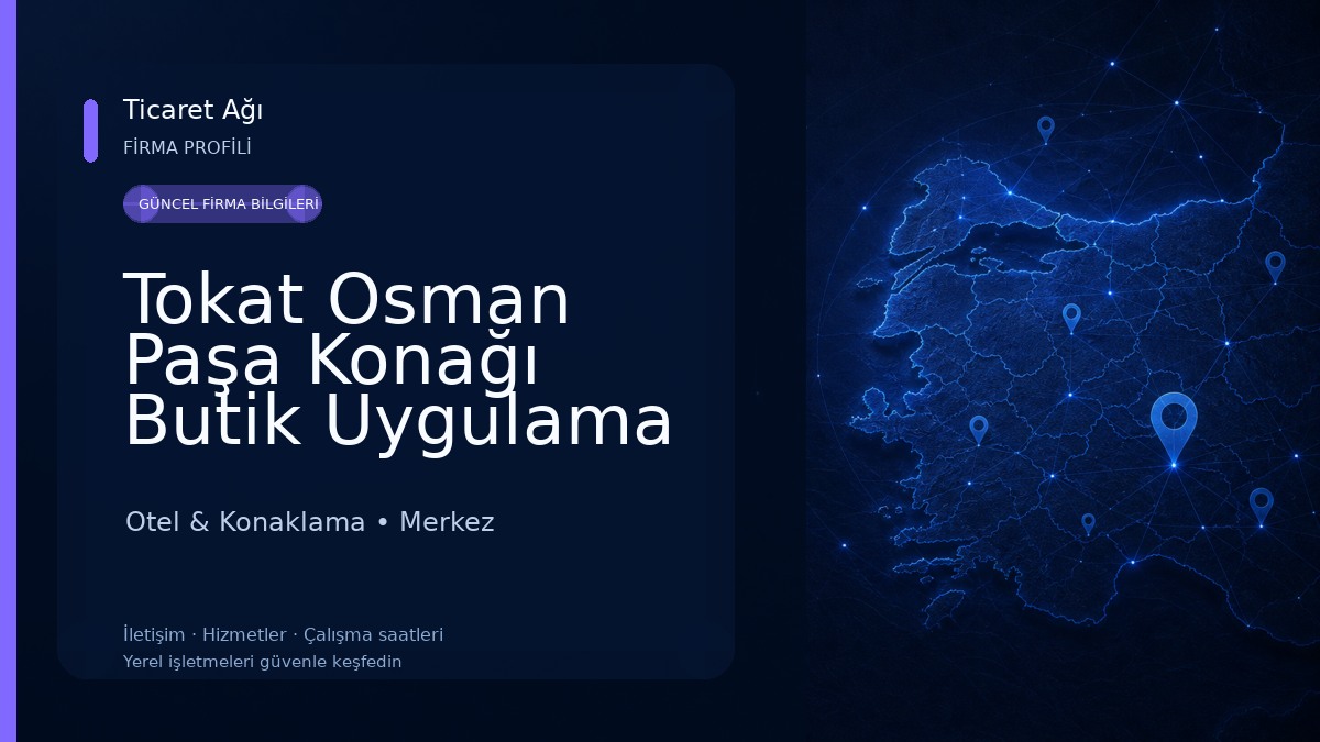 Tokat Osman Paşa Konağı Butik Uygulama Oteli 