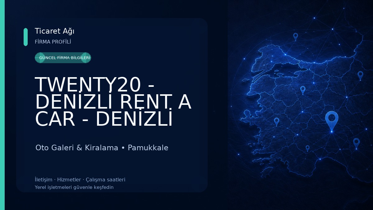 TWENTY20 - DENİZLİ RENT A CAR - DENİZLİ OTO KİRALAMA