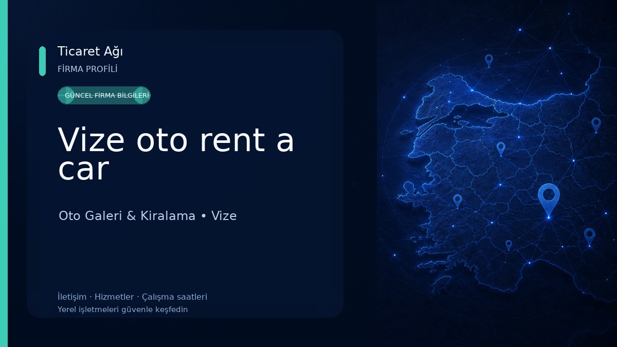 Vize oto rent a car Oto Galeri & Kiralama