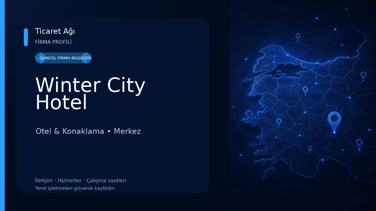 Winter City Hotel Otel & Konaklama
