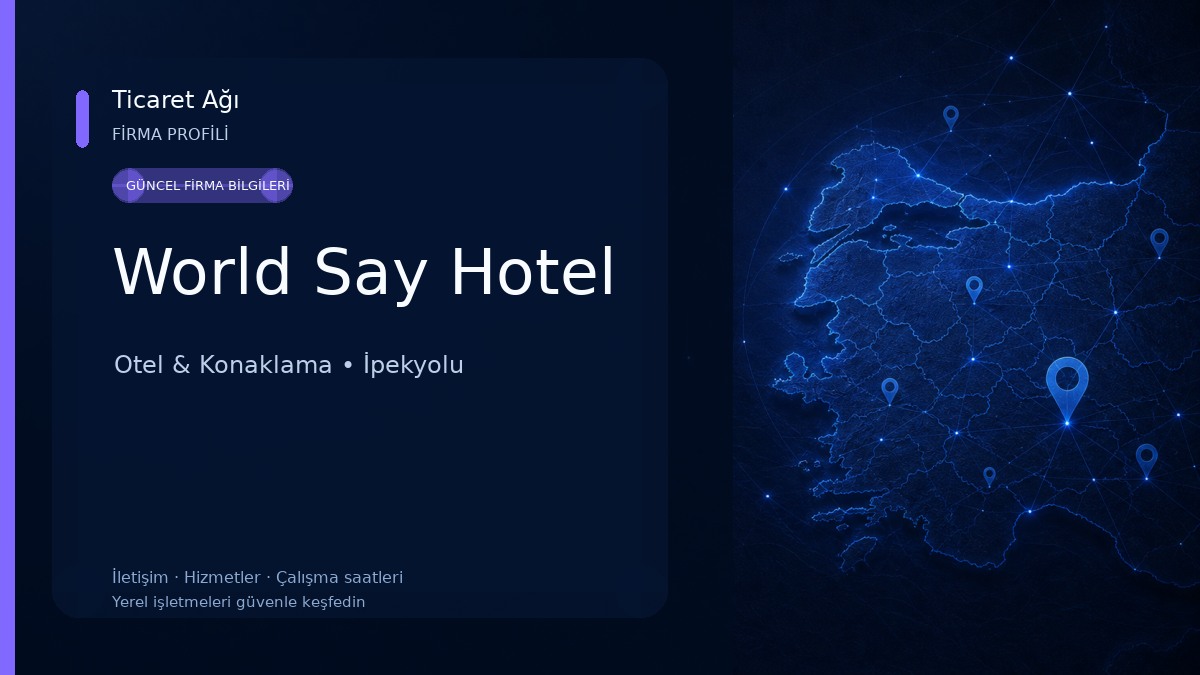 World Say Hotel Otel & Konaklama
