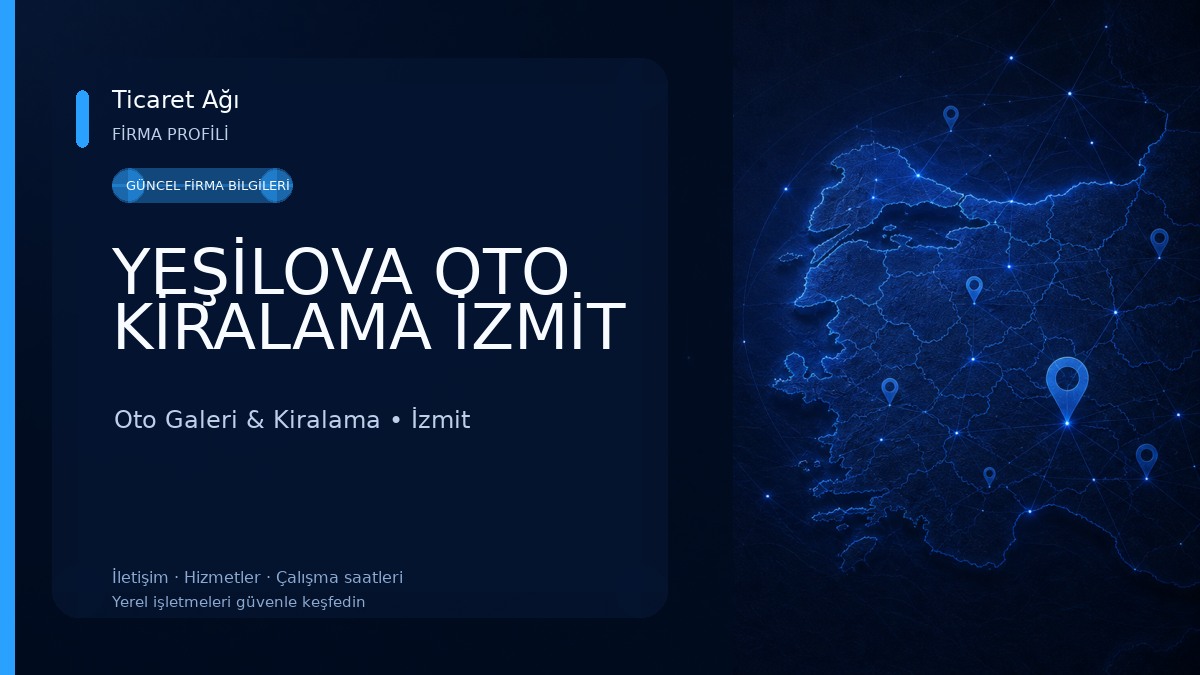 YEŞİLOVA OTO KİRALAMA İZMİT Oto Galeri & Kiralama